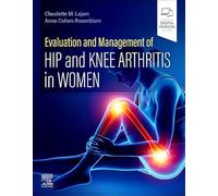Evaluation and Management of Hip and Knee Arthritis in Women