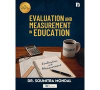 Evaluation and Measurement in Education