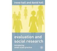 Evaluation and Social Research: Introducing Small-Scale Practice