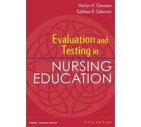 [Evaluation and Testing in Nursing Education, Fifth Edition] [Marilyn Oermann PhD RN FAAN ANEF]
