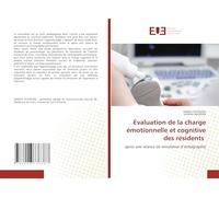 Evaluation de la charge émotionnelle et cognitive des résidents: après une séance de simulation d’échographie