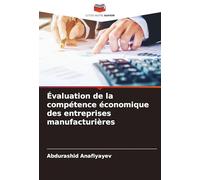 Évaluation de la compétence économique des entreprises manufacturières
