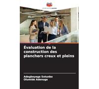 Évaluation de la construction des planchers creux et pleins