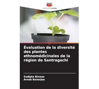 Évaluation de la diversité des plantes ethnomédicinales de la région de Santragachi