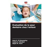 Évaluation de la peur dentaire chez l'enfant