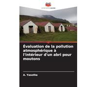 Évaluation de la pollution atmosphérique à l'intérieur d'un abri pour moutons