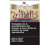 Évaluation de la sensibilisation des femmes à leurs droits en matière de santé reproductive