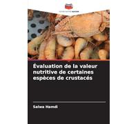 Évaluation de la valeur nutritive de certaines espèces de crustacés