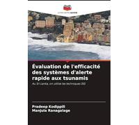 Évaluation de l'efficacité des systèmes d'alerte rapide aux tsunamis: Au Sri Lanka, on utilise les techniques SIG