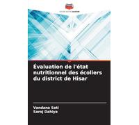 Évaluation de l'état nutritionnel des écoliers du district de Hisar