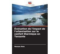 Évaluation de l'impact de l'urbanisation sur le confort thermique en Tanzanie