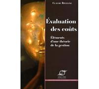 Evaluation des coûts: Eléments d'une théorie de la gestion