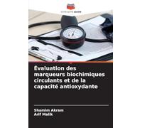 Évaluation des marqueurs biochimiques circulants et de la capacité antioxydante
