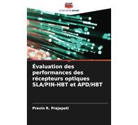 Évaluation des performances des récepteurs optiques SLA/PIN-HBT et APD/HBT