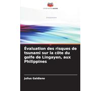Évaluation des risques de tsunami sur la côte du golfe de Lingayen, aux Philippines