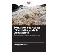 Évaluation des risques d'inondation et de la vulnérabilité: Étude de cas dans une zone inondable riveraine