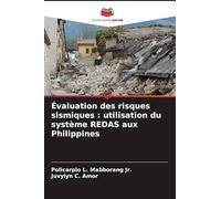 Évaluation des risques sismiques: utilisation du système REDAS aux Philippines