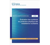 Evaluation Des Systemes De Protection Physique Des Installations Nucleaires
