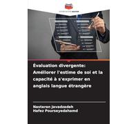 Évaluation divergente: Améliorer l'estime de soi et la capacité à s'exprimer en anglais langue étrangère