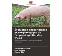 Évaluation endocrinienne et morphologique de l'appareil génital des truies: Médecine vétérinaire - Physiopathologie de la reproduction