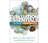 Evaluation Essentials, Third Edition: From A to Z