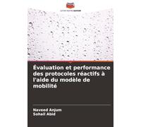 Évaluation et performance des protocoles réactifs à l'aide du modèle de mobilité