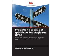 Évaluation générale et spécifique des stagiaires MTDG: Dans le domaine de la physiothérapie en gériatrie aiguë