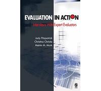 Evaluation in Action: Interviews With Expert Evaluators