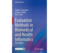 Evaluation Methods in Biomedical and Health Informatics