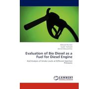 Evaluation of Bio Diesel as a Fuel for Diesel Engine: And Analysis of Smoke Levels at Different Injection Pressures