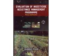 Evaluation of Insecticide Resistance Management: Theory and Practice