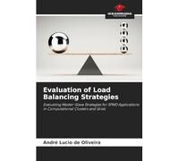 Evaluation of Load Balancing Strategies: Evaluating Master-Slave Strategies for SPMD Applications in Computational Clusters and Grids