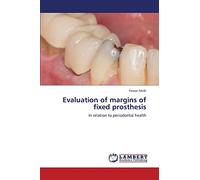 Evaluation of margins of fixed prosthesis: In relation to periodontal health