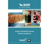 Evaluation of Microbial Risk Assessment Techniques and Applications
