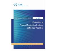 Evaluation of Physical Protection Systems at Nuclear Facilities