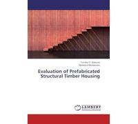 Evaluation of Prefabricated Structural Timber Housing