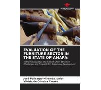 Evaluation of the Furniture Sector in the State of Amapá: Economic Diagnosis, Production Chain, Structural Challenges and Prospects for Sustainable Development