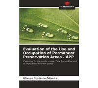 Evaluation of the Use and Occupation of Permanent Preservation Areas - APP: Case study on the middle course of the Acaraú River and its implications for water quality