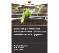 Évaluation par marqueurs moléculaires dans les variantes somaclonales de F. gigantea