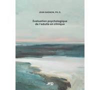 Évaluation psychologique de l'adulte en clinique