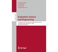 Evaluation Science and Engineering: 17th BenchCouncil International Symposium, Bench 2025, Guanghan, China, December 3-5, 2025, Revised Selected Papers (Lecture Notes in Computer Science, 16471)