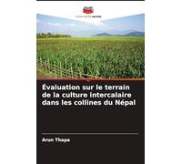 Évaluation sur le terrain de la culture intercalaire dans les collines du Népal