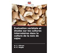 Évaluation variétale et études sur les cultures intercalaires dans la culture de la noix de cajou