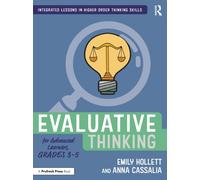 Evaluative Thinking for Advanced Learners, Grades 3-5