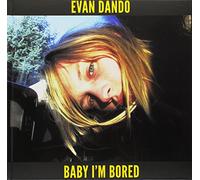 Evan Dando - Baby Im Bored [VINYL]