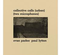 Evan Parker - Collective Calls (Urban) [Two Microphones] [VINYL]
