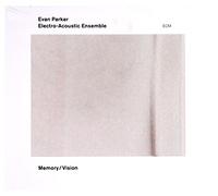 Evan Parker Electro-Acoustic Ensemble - Memory/Vision