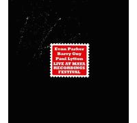 Evan Parker - Live At Maya Recordings Festival