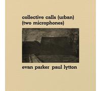 Evan Parker - Collective Calls (Urban) [Two Microphones] [VINYL]