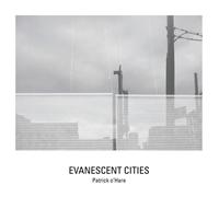 Evanescent Cities